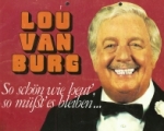 Wolfgang F. Lightmaster - Tourneen 1972 bis 1987 - Lou van Burg 1982